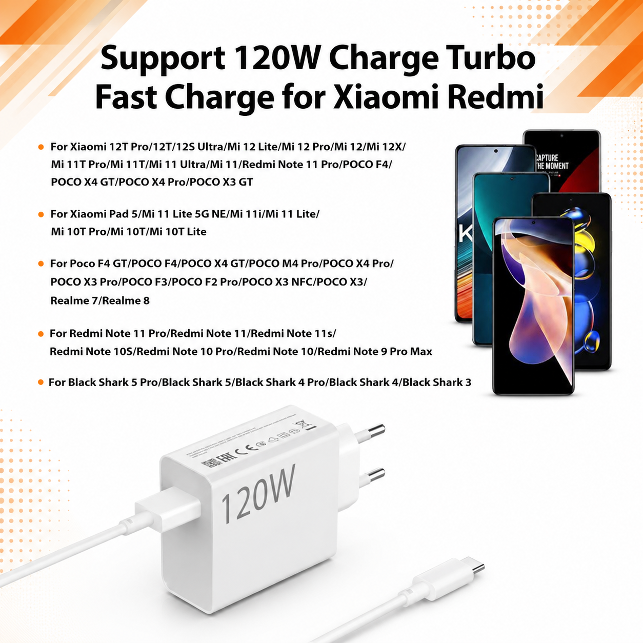 A promotional graphic for a 120W USB-C charging adapter and cable, with text listing supported phone models including Xiaomi Redmi and Samsung Galaxy devices. The image shows the white charging brick, white cable, and several smartphone screens on a light gray background with orange graphic accents.